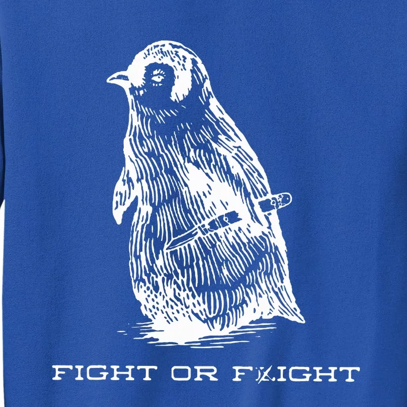 Fight or Flight Funny Penguin Pun Fight Or Flight Meme Tall Sweatshirt