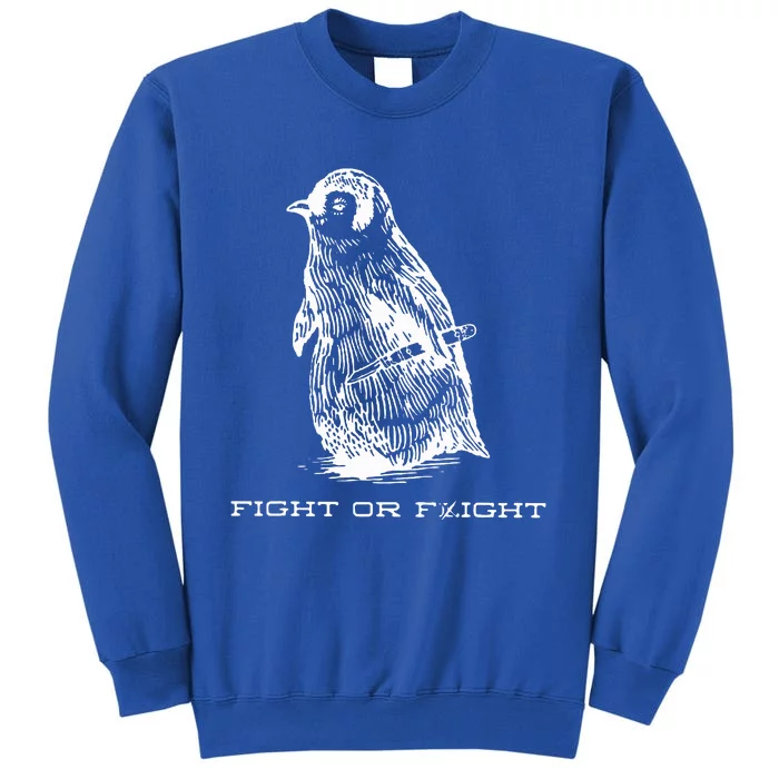 Fight or Flight Funny Penguin Pun Fight Or Flight Meme Tall Sweatshirt