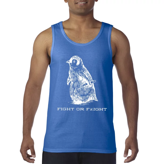 Fight or Flight Funny Penguin Pun Fight Or Flight Meme Tank Top