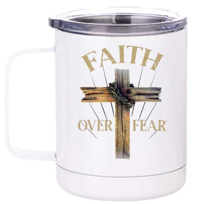 Faith Over Fear Christian Cross Religious Front & Back 12oz Stainless Steel Tumbler Cup