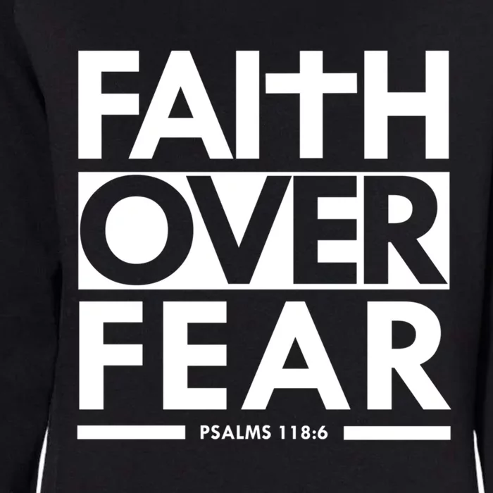 Faith Over Fear Bible Scripture Verse Christian Womens California Wash Sweatshirt