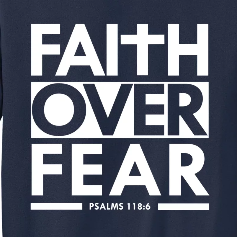 Faith Over Fear Bible Scripture Verse Christian Sweatshirt