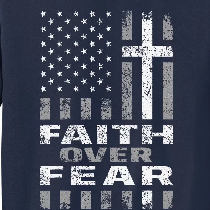 Faith Over Fear Christ Christian Cross Us Usa American Flag Sweatshirt