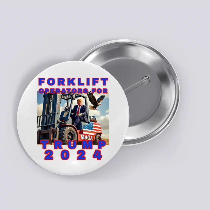 Forklift Operators For Trump Button