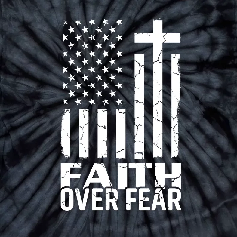 Faith Over Fear Conservative Christian US Flag Tie-Dye T-Shirt