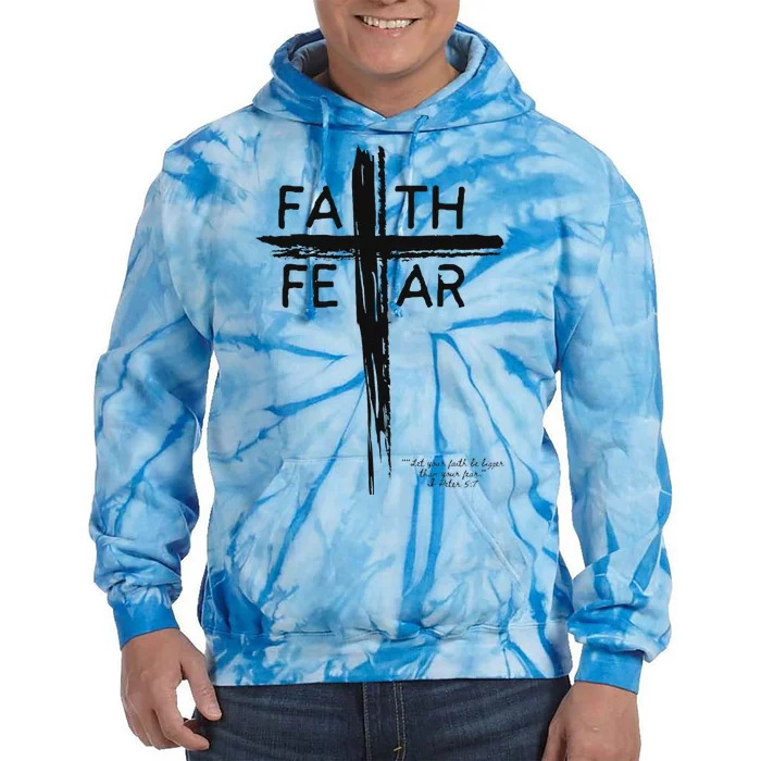 Faith Over Fear Inspirational Design Tie Dye Hoodie