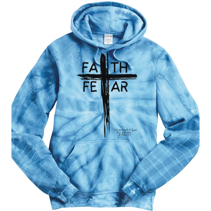 Faith Over Fear Inspirational Design Tie Dye Hoodie