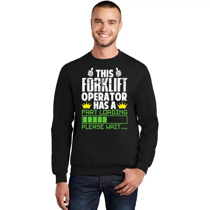 Forklift Operator Fart Loading Oddly Specific Funny Ironic Sweatshirt