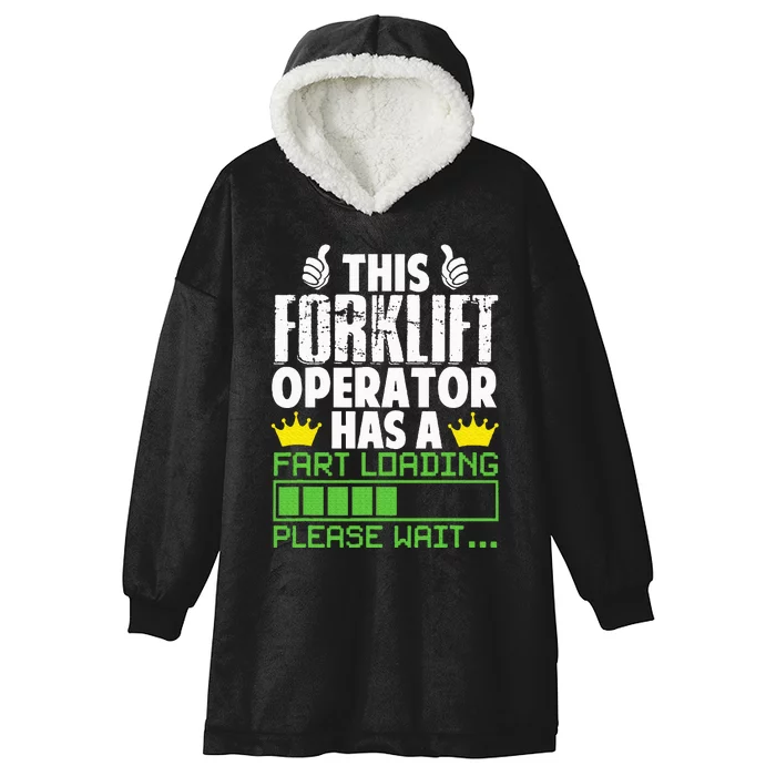 Forklift Operator Fart Loading Oddly Specific Funny Ironic Hooded Wearable Blanket