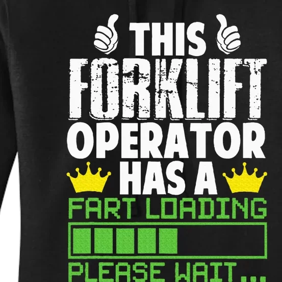 Forklift Operator Fart Loading Oddly Specific Funny Ironic Women's Pullover Hoodie