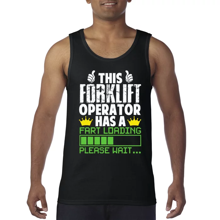 Forklift Operator Fart Loading Oddly Specific Funny Ironic Tank Top