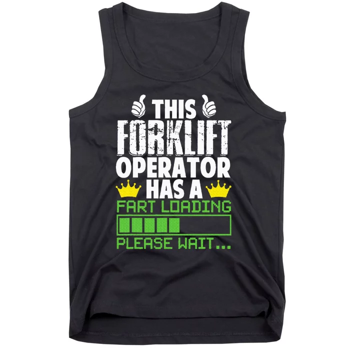 Forklift Operator Fart Loading Oddly Specific Funny Ironic Tank Top