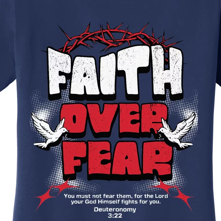 Faith Over Fear Christian Religious Saying Women's T-Shirt