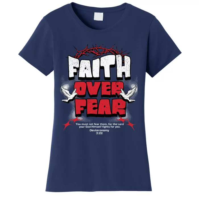 Faith Over Fear Christian Religious Saying Women's T-Shirt