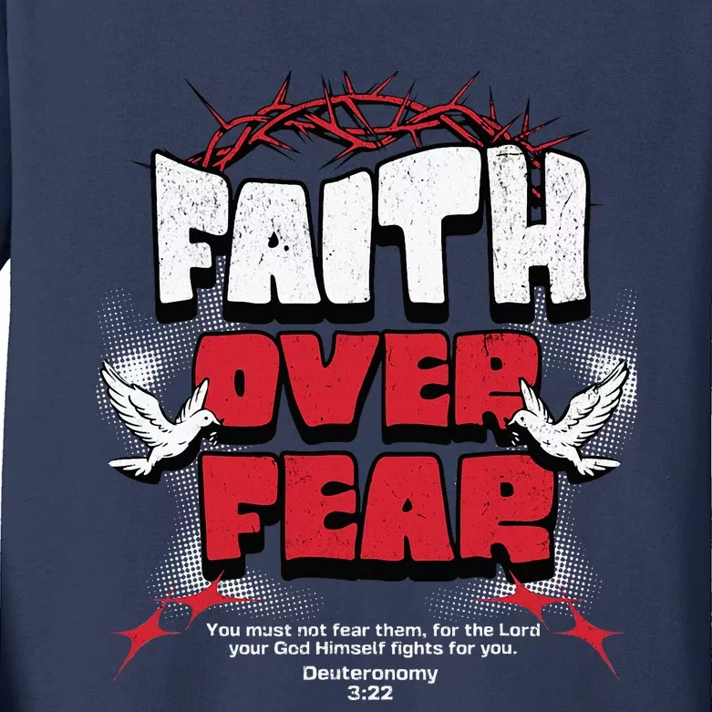 Faith Over Fear Christian Religious Saying Kids Long Sleeve Shirt