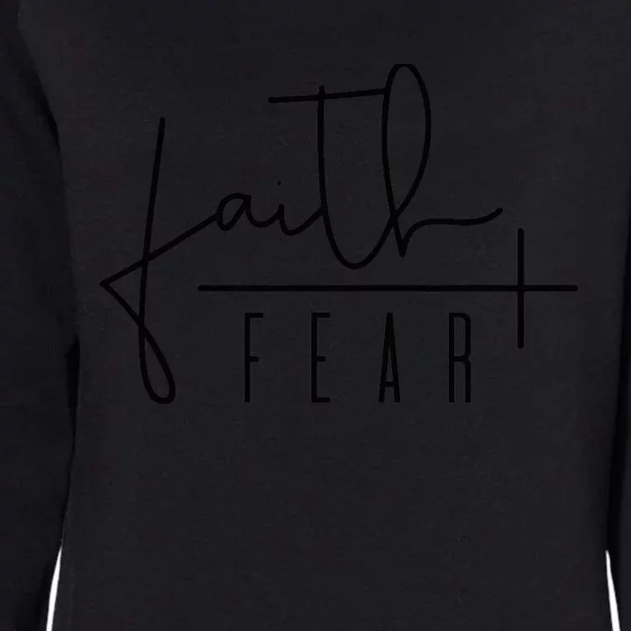 Faith Over Fear Jesus Religious Faith Christian Womens California Wash Sweatshirt