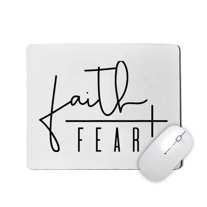 Faith Over Fear Jesus Religious Faith Christian Mousepad