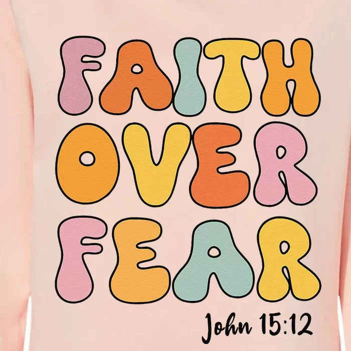 Faith Over Fear Christianshirt Jesus Cute Teen Girl Gift Womens California Wash Sweatshirt