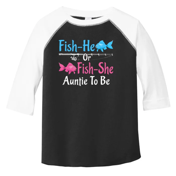 Fishhe Or Fishshe Auntie To Be Gender Reveal Baby Shower Toddler Fine Jersey T-Shirt