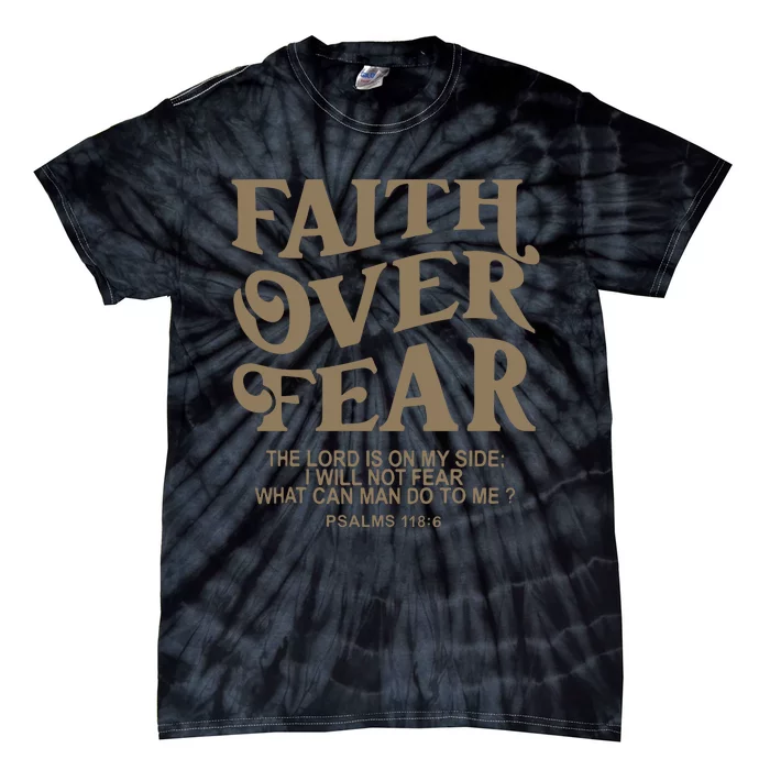 Faith Over Fear Christian Jesus Tie-Dye T-Shirt