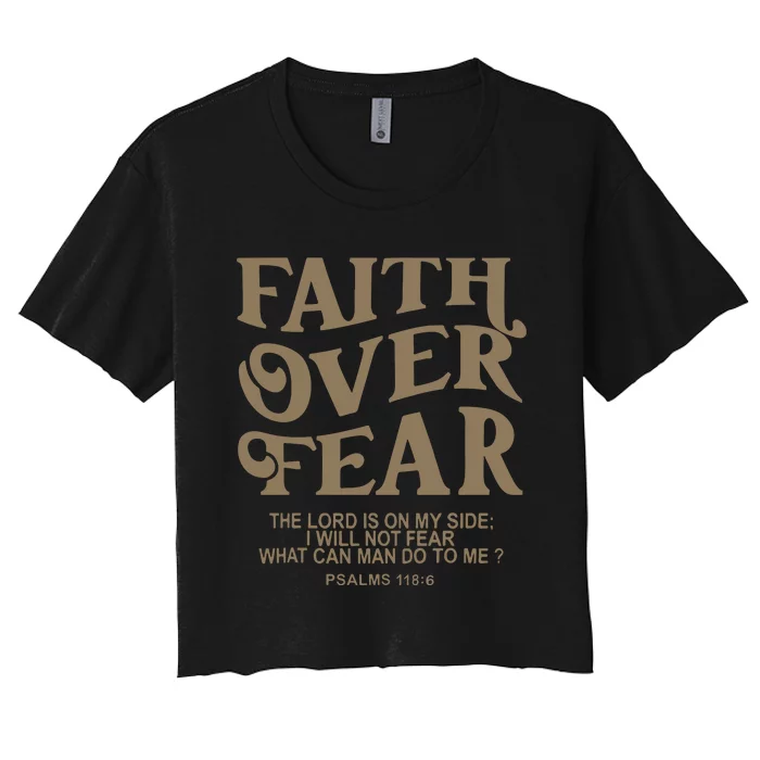 Faith Over Fear Christian Jesus Women's Crop Top Tee