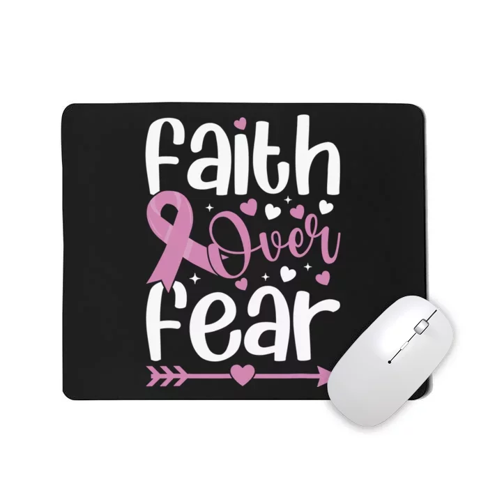 Faith Over Fear Believe Breast Cancer Awareness Christian Mousepad