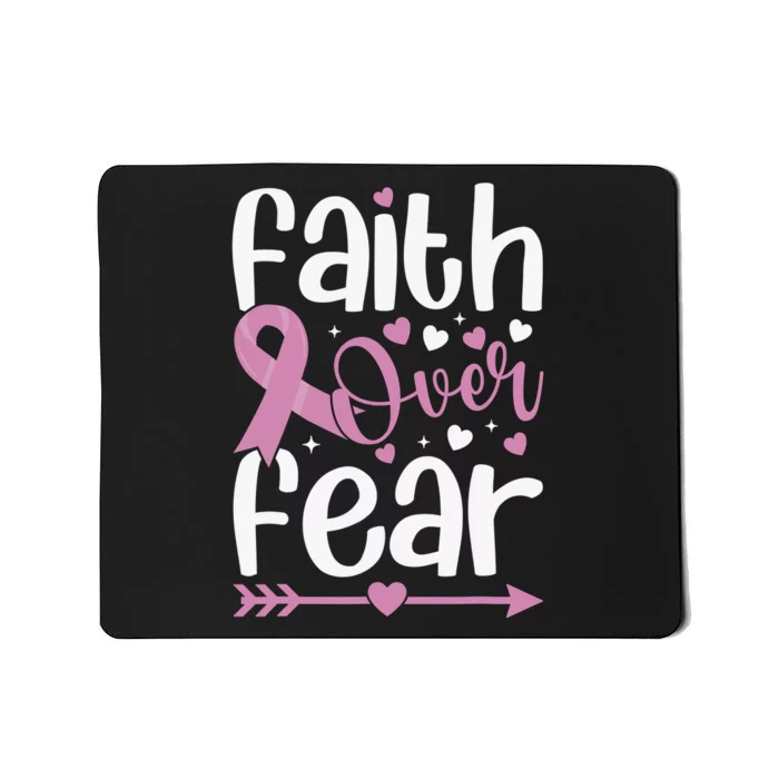 Faith Over Fear Believe Breast Cancer Awareness Christian Mousepad