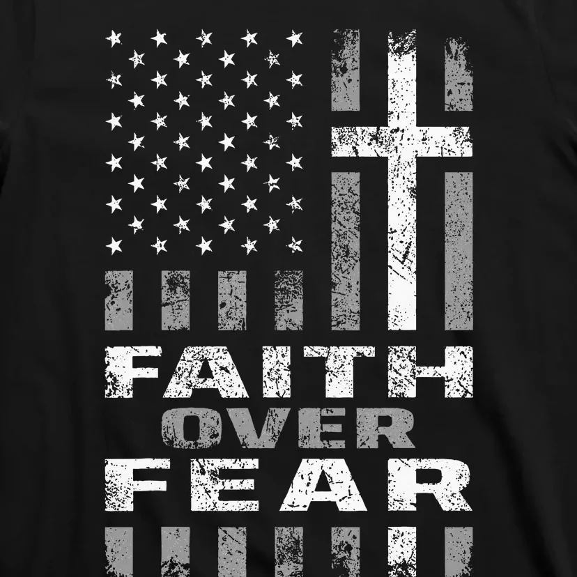 Faith Over Fear Christ Christian Cross Us Usa T-Shirt