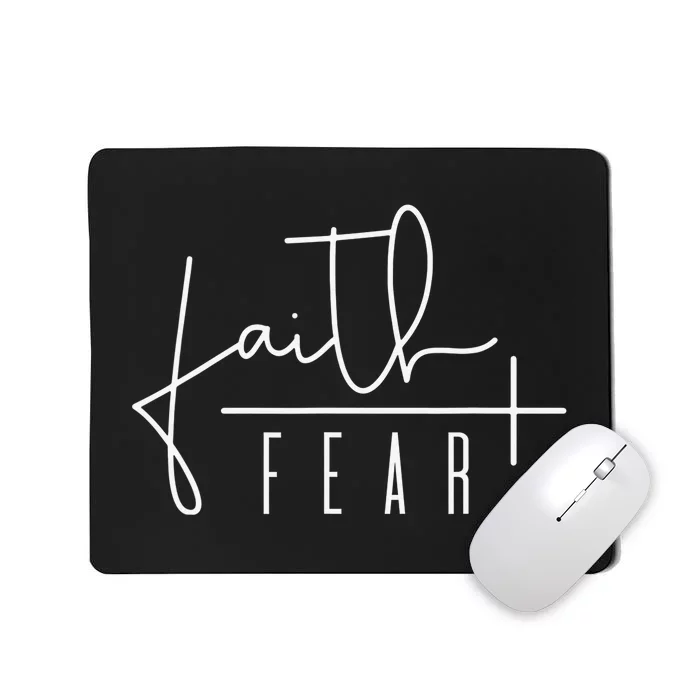 Faith Over Fear Jesus Religious Faith Christian Mousepad