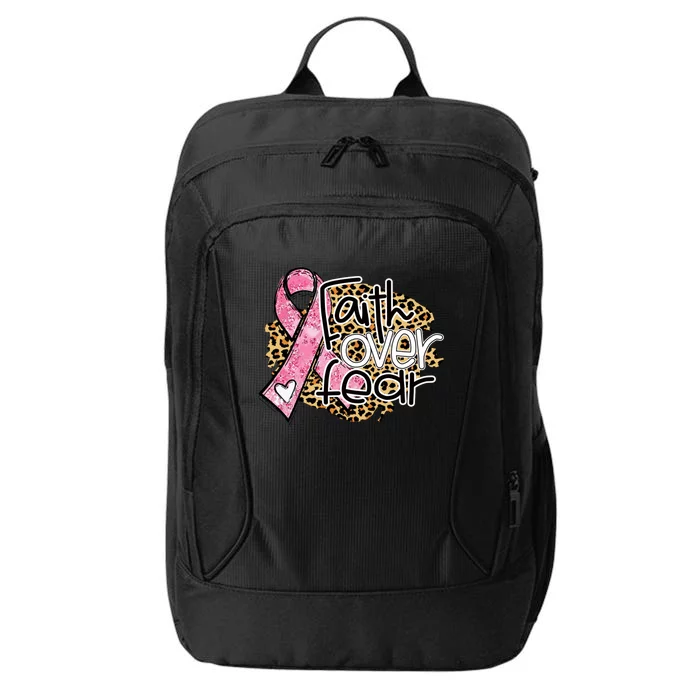 Faith Over Fear Pink Ribbon Leopard Breast Cancer Awareness Cool Gift City Backpack