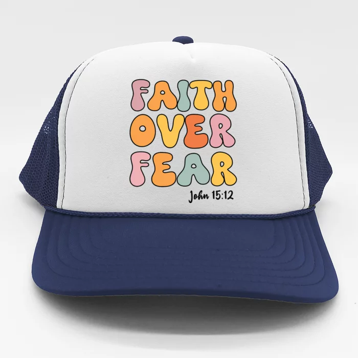 Faith Over Fear Christian Jesus Cute Teen Girl Trucker Hat