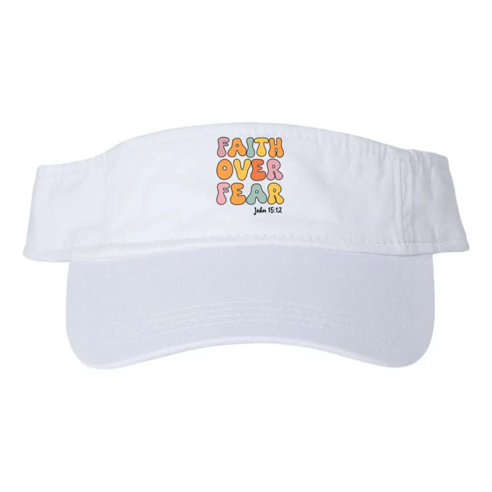 Faith Over Fear Christian Jesus Cute Teen Girl Valucap Bio-Washed Visor