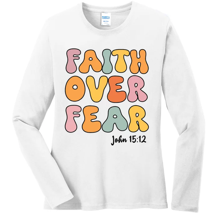 Faith Over Fear Christian Jesus Cute Teen Girl Ladies Long Sleeve Shirt