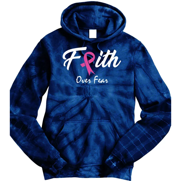 Faith Over Fear Breast Cancer Ribbon Tie Dye Hoodie