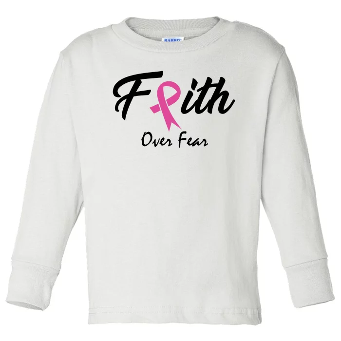 Faith Over Fear Breast Cancer Ribbon Toddler Long Sleeve Shirt