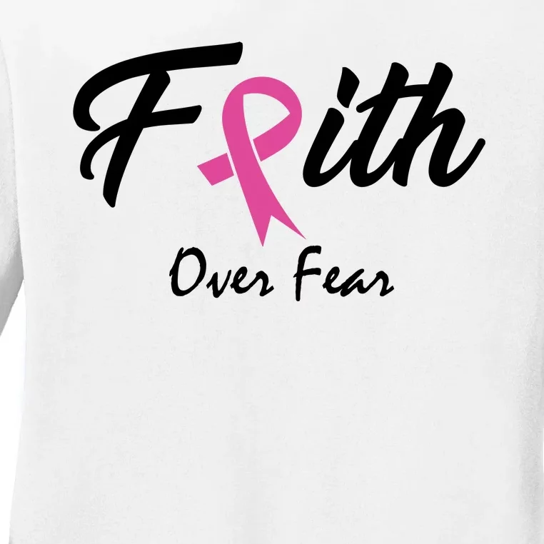 Faith Over Fear Breast Cancer Ribbon Ladies Long Sleeve Shirt