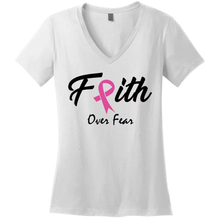 Faith Over Fear Breast Cancer Ribbon Women's V-Neck T-Shirt