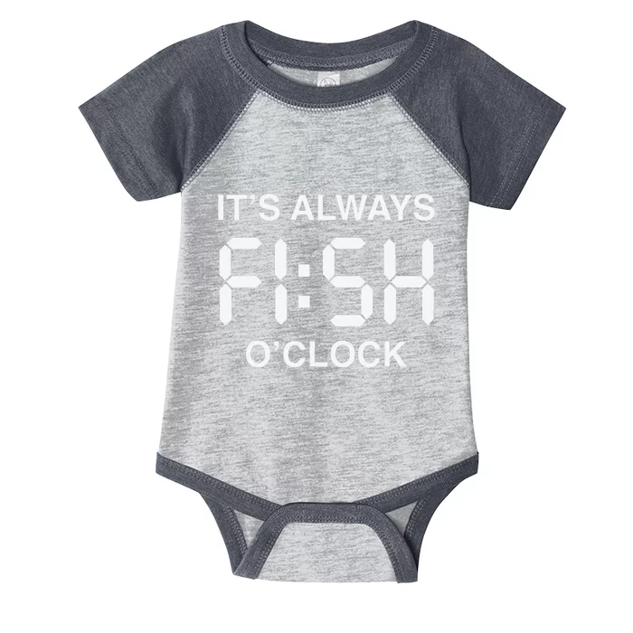 Fish OClock Funny Fishing Fisherman FatherS Day Gift Infant Baby Jersey Bodysuit