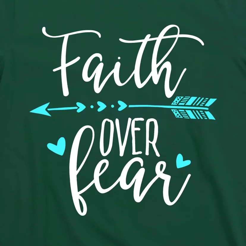 Faith Over Fear T-Shirt