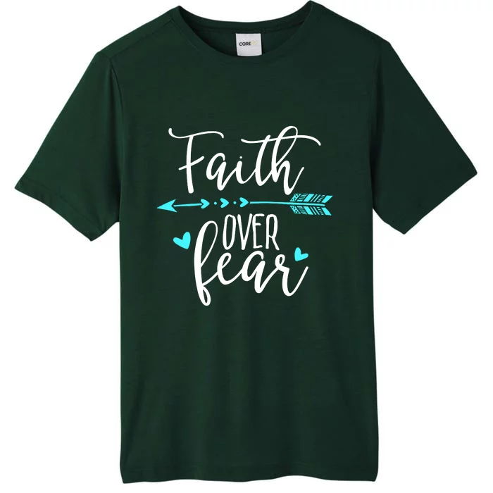 Faith Over Fear ChromaSoft Performance T-Shirt