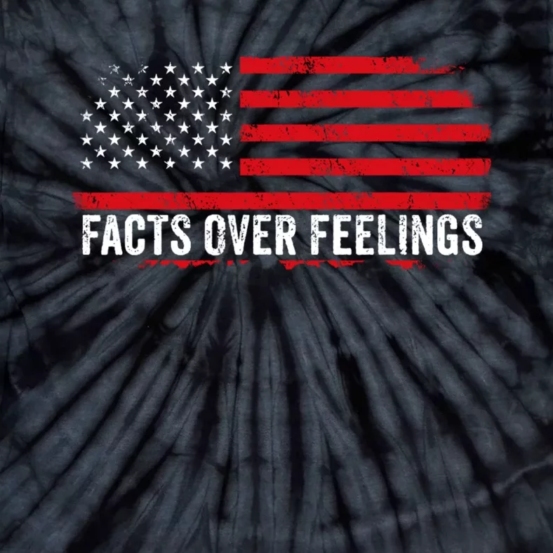 Facts Over Feelings Right Conservative Republican Political Tie-Dye T-Shirt