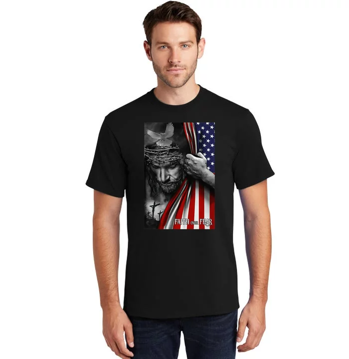 Faith over fear, Jesus American Flag Patriot Christian Tall T-Shirt