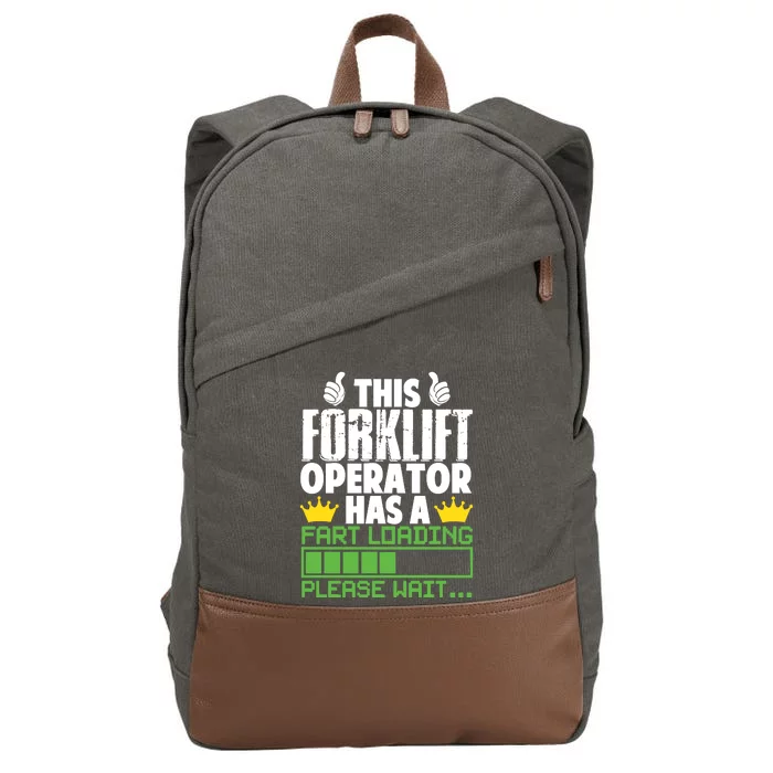 Forklift Operator Fart Loading Oddly Specific Funny Ironic Cotton Canvas Backpack