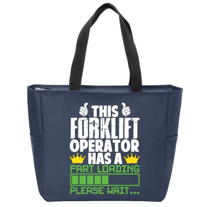 Forklift Operator Fart Loading Oddly Specific Funny Ironic Zip Tote Bag