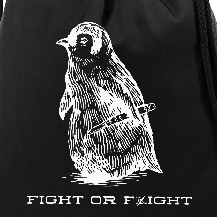 Fight Or Flight Funny Penguin Pun Fight Or Flight Drawstring Bag