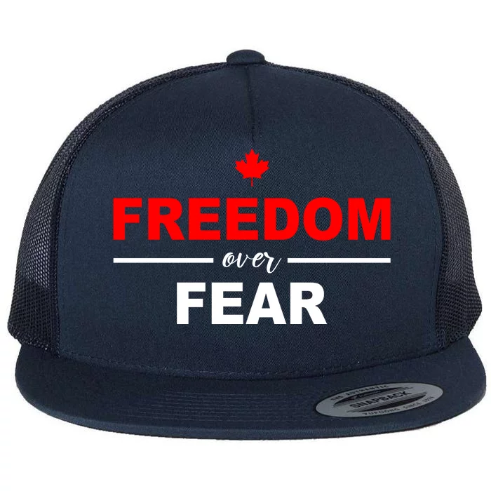 Freedom Over Fear Canada Flat Bill Trucker Hat