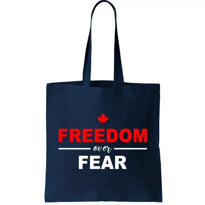 Freedom Over Fear Canada Tote Bag