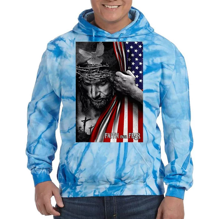 Faith Over Fear God Jesus Christian Flag Tie Dye Hoodie