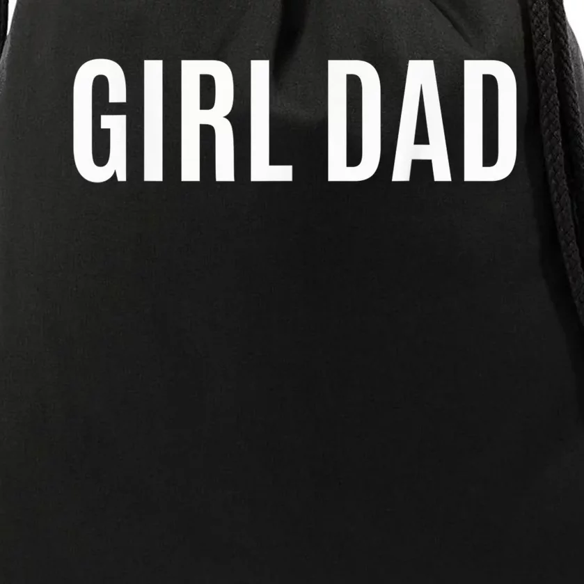 Father of girl - Proud New Girl Dad - Fathers Day Gift Drawstring Bag