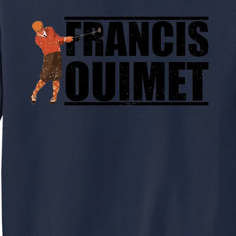 Francis Ouimet Golf Tall Sweatshirt